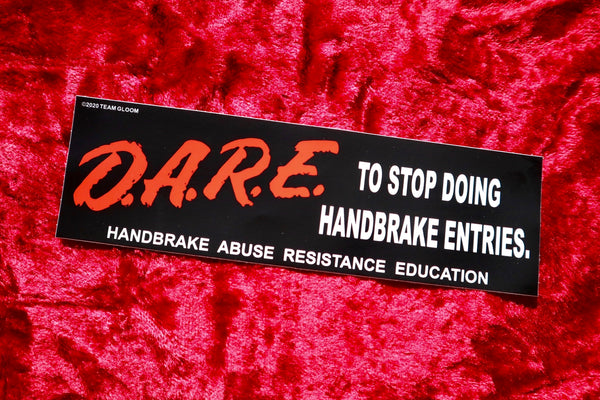 D.A.R.E. Handbrake Awareness